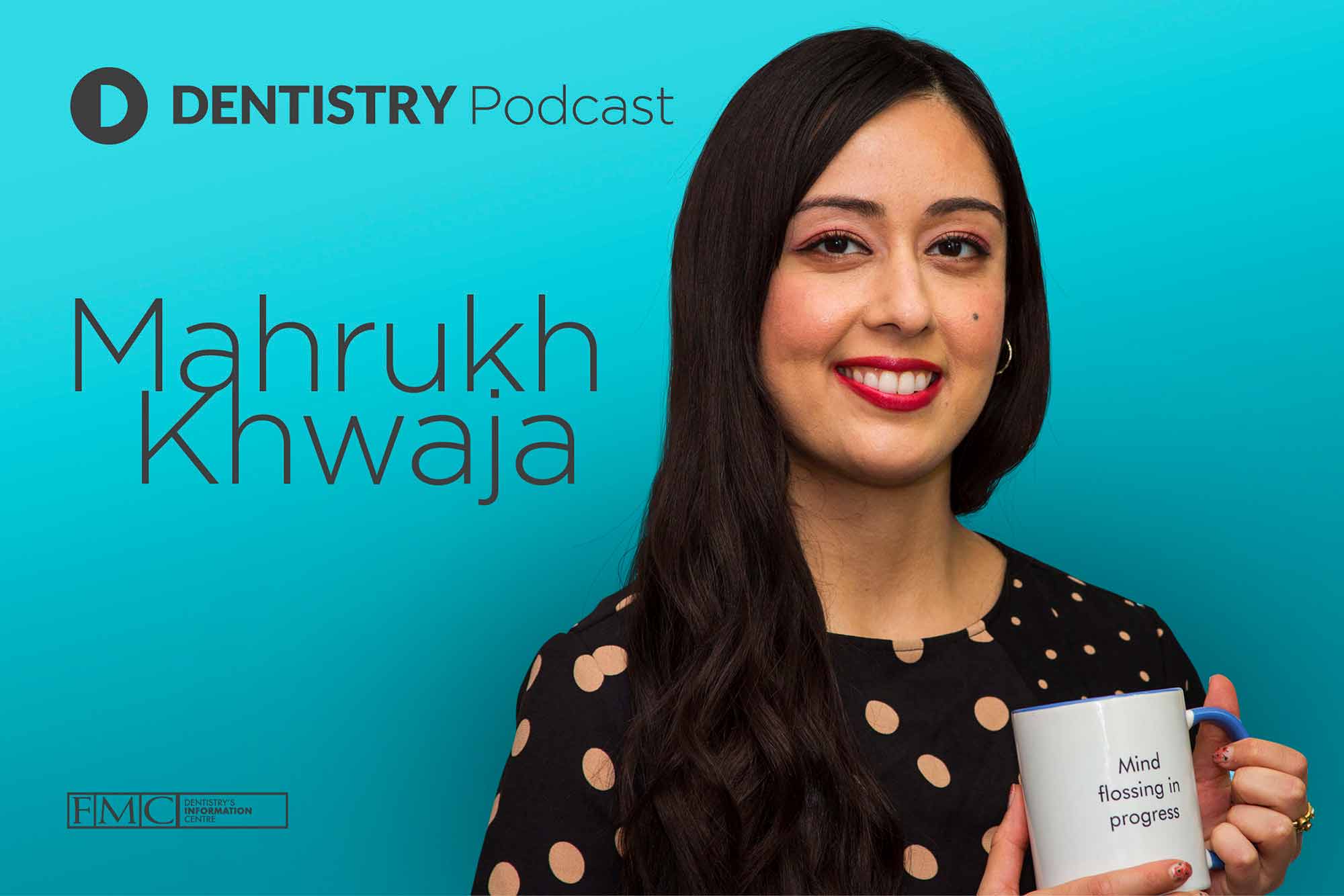 In this week's episode we chat to Mahrukh Khwaja about mental health, resilience and mindfulness in dentistry