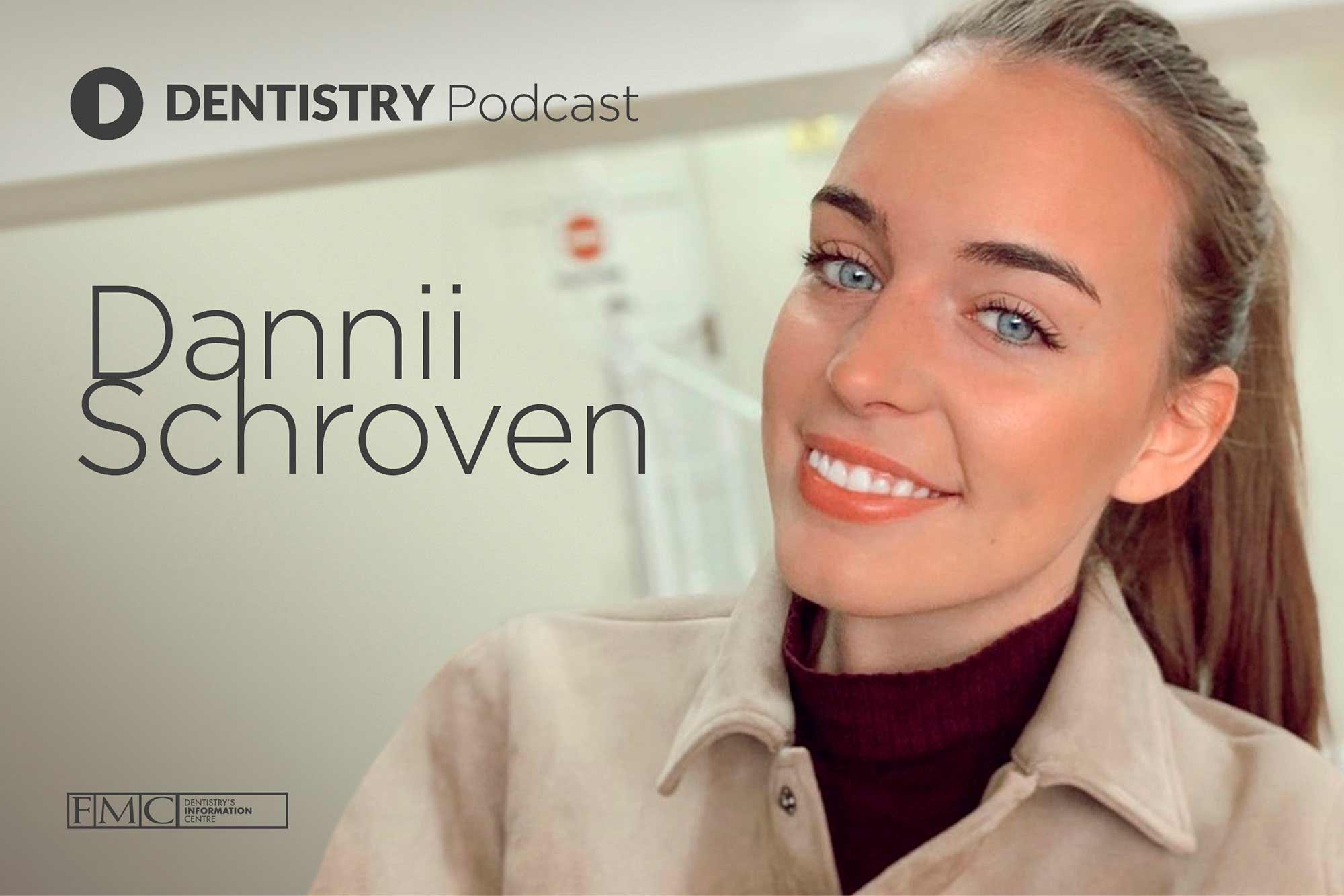 We hear from Dannii Schroven who discusses her journey into dental nursing and why she thinks more support is necessary